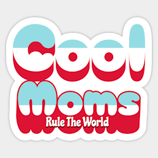 Mother's Day: Cool Moms Sticker